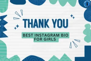 255+ Best Instagram Bio For Girls 