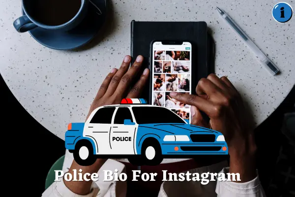 350+ Best Police Bio For Instagram | Instagram Bio For Police Officer (2024)