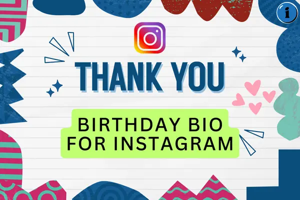 200+ BEST Birthday Bio For Instagram | Instagram Birthday Bio Ideas