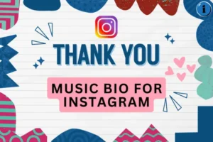 100+ Music Bio For Instagram 2024 – Music Lover Bio