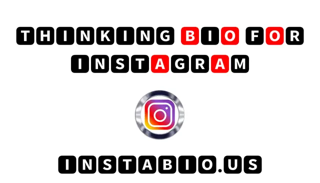 Thinking Bio for Instagram 👁️💭