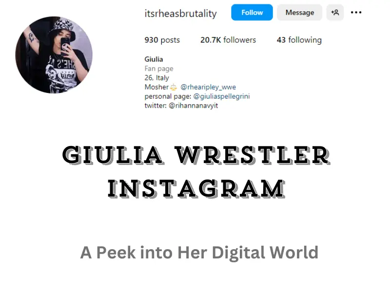 Giulia Wrestler Instagram: A Peek into Her Digital World