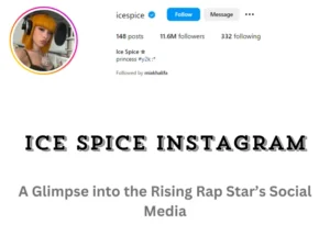 Ice Spice Instagram: A Glimpse into the Rising Rap Star’s Social Media