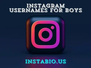 200+ Cool Instagram Usernames for Boys That You Haven’t Heard Before! 🚀