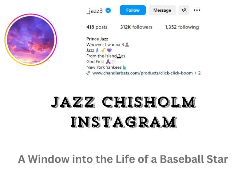 Jazz Chisholm Instagram: A Window into the Life of a Baseball Star