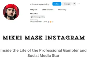 Mikki Mase Instagram: Inside the Life of the Professional Gambler and Social Media Star