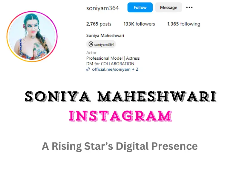 Soniya Maheshwari Instagram: A Rising Star’s Digital Presence