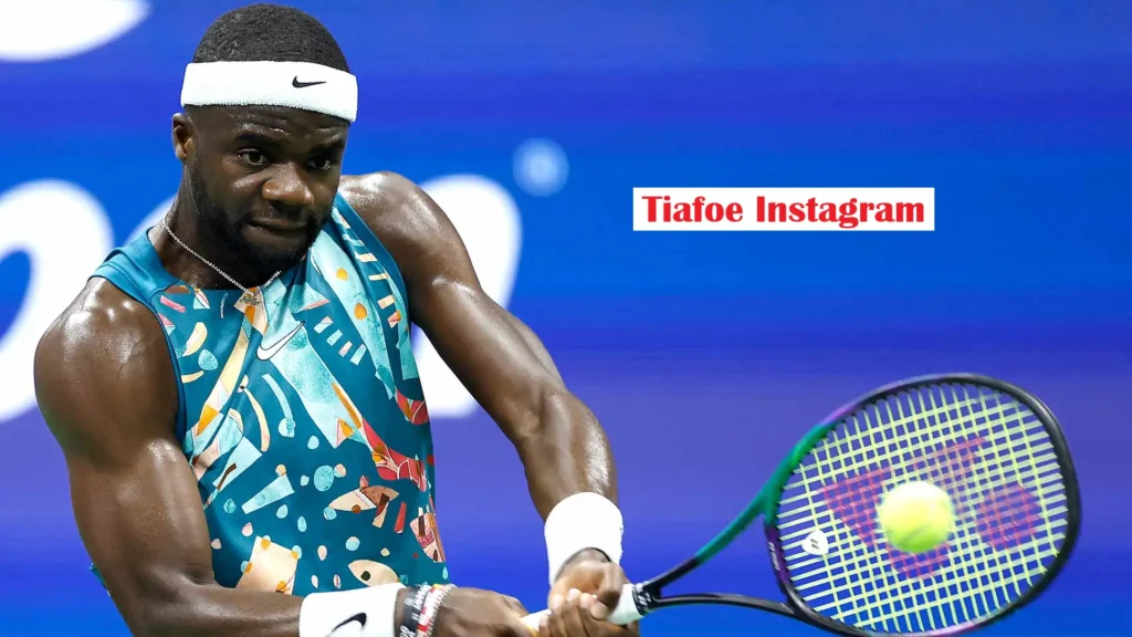 Tiafoe Instagram: A Glimpse into the Life of a Tennis Star